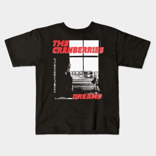 The Cranberries dreams Kids T-Shirt